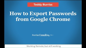 How can I export my Passwords from Google Chrome to another computer?