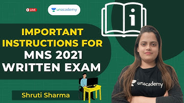 Important Instructions for MNS 2021 Written Exam | Crack MNS Exam In First Attempt | Unacademy MNS