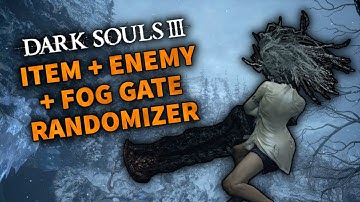 Dark Souls 3 Boss, Enemy, Item, & Fog Gate Randomizer - Part 19