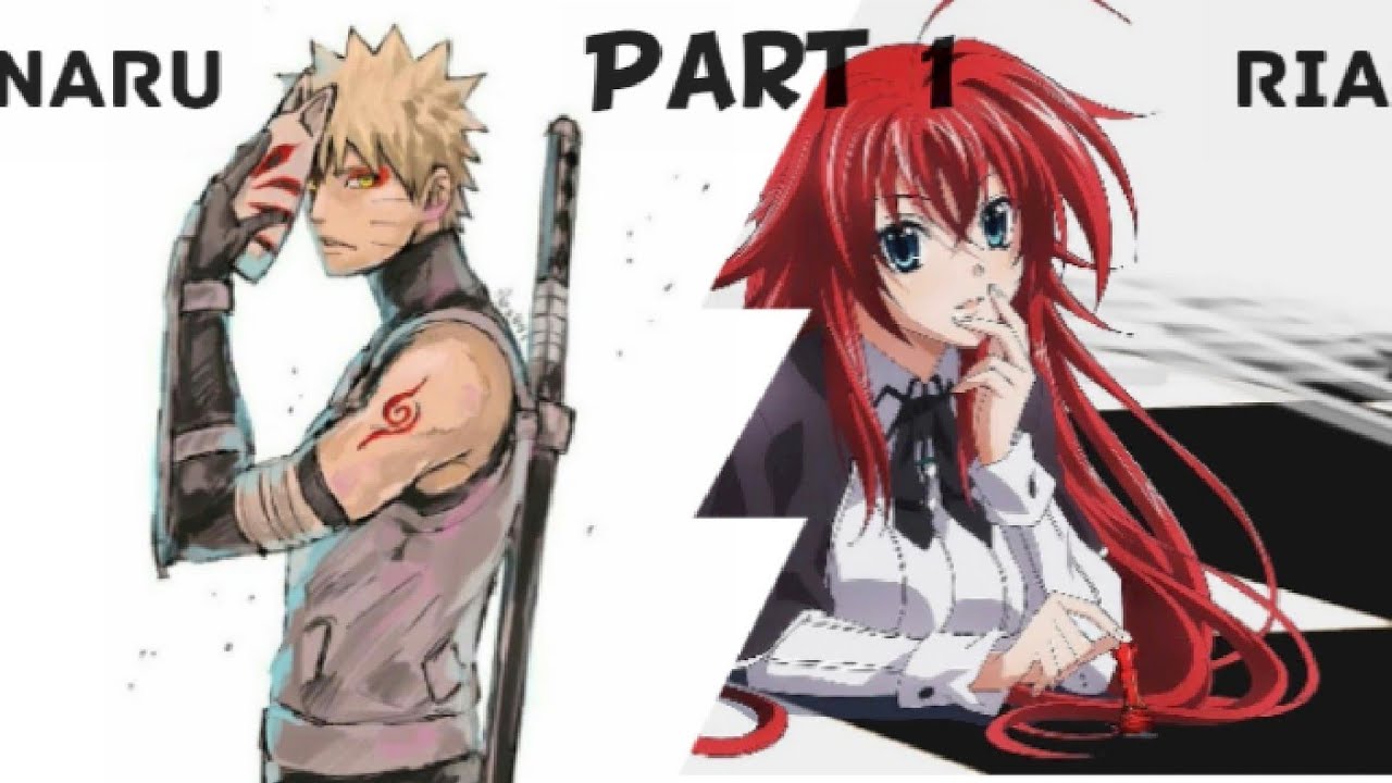 NaruRias Part 1 Naruto X Rias YouTube
