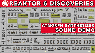 Atmorph Experimental Additive FM Synthesizer Sound Demo | Reaktor 6 Discoveries | SYNTH ANATOMY