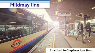 London Overground – Mildmay Line | Stratford to Clapham Junction | 1h02m