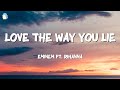 Eminem Love The Way You Lie Lyrics Ft Rihanna 