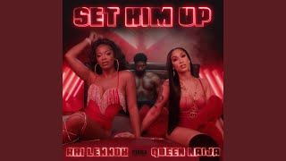 Set Him Up - Ari Lennox & Queen Naija
