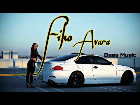 Fiko - Avara (bass boosted) *trap