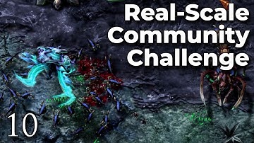 Real-Scale Zerglings vs Maar is INSANE - The Real-Scale Community Challenge - Pt 10