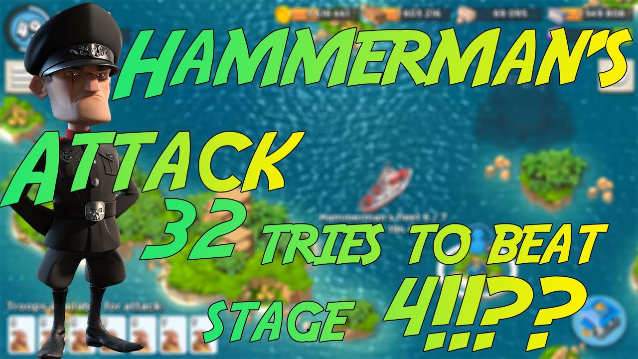 Stage 4 impossible???? Hammerman's attack 24th January | Boom Beach