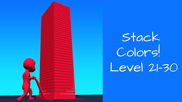 Stack Colors! Game Level 21-30