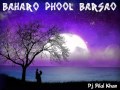 Baharo Phool Barsao (Dj Bilal Khan)