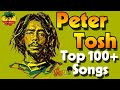 Peter Tosh: Greatest Hits 2022 - The Best Of Peter Tosh 2022 Mp3 Song