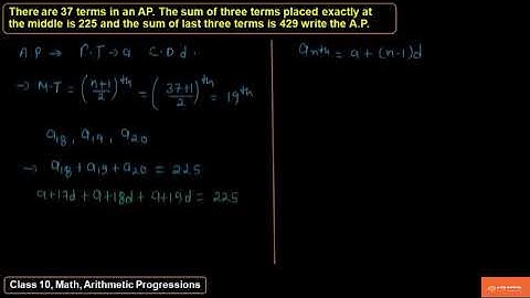 Arithmetic Progressions class 10, There are 37 terms in an AP.