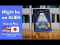 Might be an Alien | How to Play | Board Game from Japan