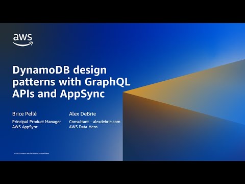 DynamoDB design patterns with GraphQL APIs and AppSync - AWS Online Tech Talks