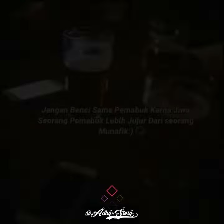 Story Pendek Wa 30 detik || Kata Kata Isi Hati Seorang Pemabuk Keren