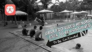 Cara Edit Video Efek To Be Continued / Bersambung di Android