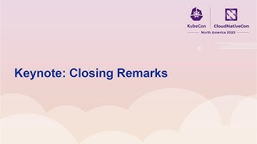 Keynote: Closing Remarks
