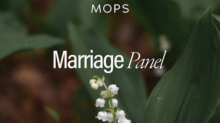 MOPS Marriage Panel Discussion