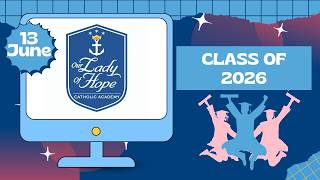 Our Lady of Hope Catholic Academy Graduation 2026