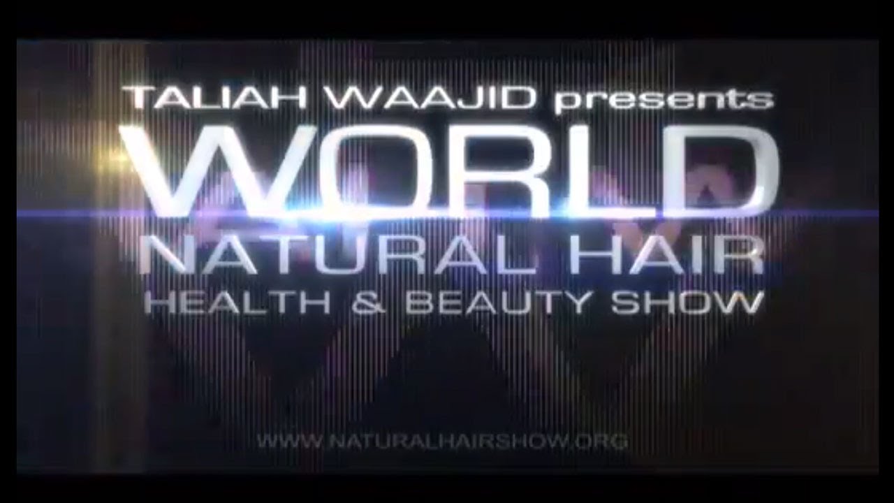 2013 World Natural Hair Health Beauty Show Youtube