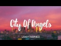 Lakey inspired  city of angels