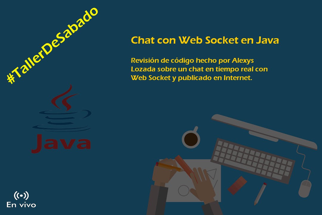 #TallerDeSabado: Chat con Web Socket en Java - YouTube