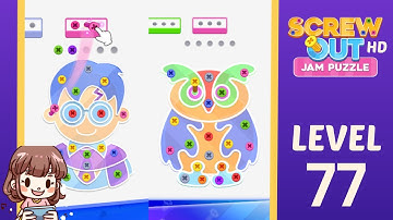 Screw Out Level 77 Solution Walkthrough