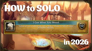 How to Solo ... I Got What You Mead | World Of Warcraft