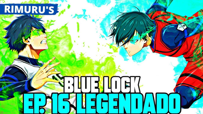 BLUE LOCK EP 15 LEGENDADO PT-BR - DATA E HORA