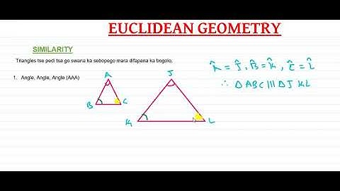 GRADE 12 EUCLIDEAN GEOMETRY SILIMARITY OF TRIANGLES CODESWITCHING IN SEPEDI