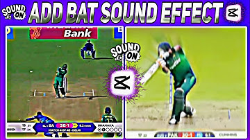 How to add bat sound in Cricket Video in CapCut App| Cricket Video Editing