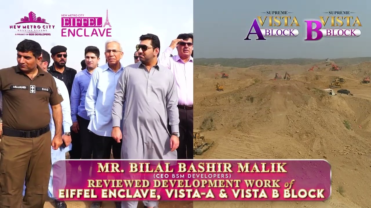 Fast Paced Development Work in Eiffel Enclave, Supreme Vista A Block & Vista B Block is in Process!