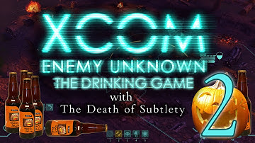 Project October Finale -  XCOM Enemy Unknown:  The Drinking Game, Part 2