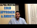 How To Cold Approach & Approach Anxiety