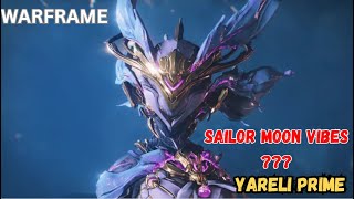 WARFRAME ||  YARELI PRIME - COMING SOON !!!