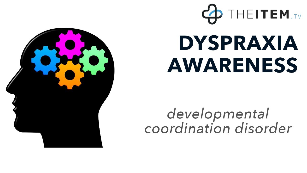 T2C136: Dyspraxia Awareness Training