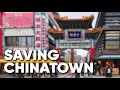 Can Chinatown Be Saved?