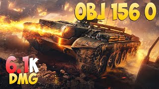 Об 156 О - 5 Kills 6.1K DMG - Токсичный! - Мир Танков