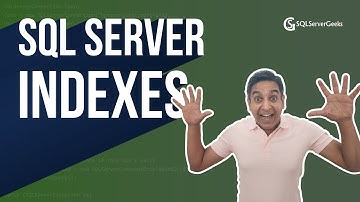 Understanding SQL Server Indexes - The Right Way by Satya Ramesh