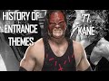 History of Entrance Themes 77 Kane WWE mp3