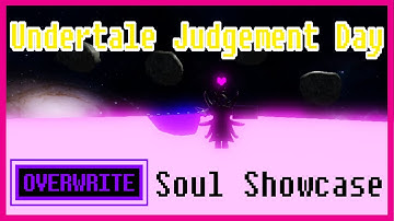 Overwrite Soul [Showcase] [Undertale: Judgement Day]