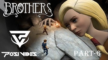 Brothers : A tale of two sons IOS gameplay (part-6) posivibes