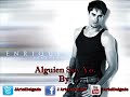 Enrique Iglesias-Alguien Soy Yo