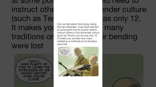 So Much Air Nomad Knowledge Was Lost