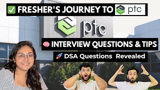 PTC Internship | ₹10 LPA PPO | Interview Questions & Experience | DSA Question Revealed.