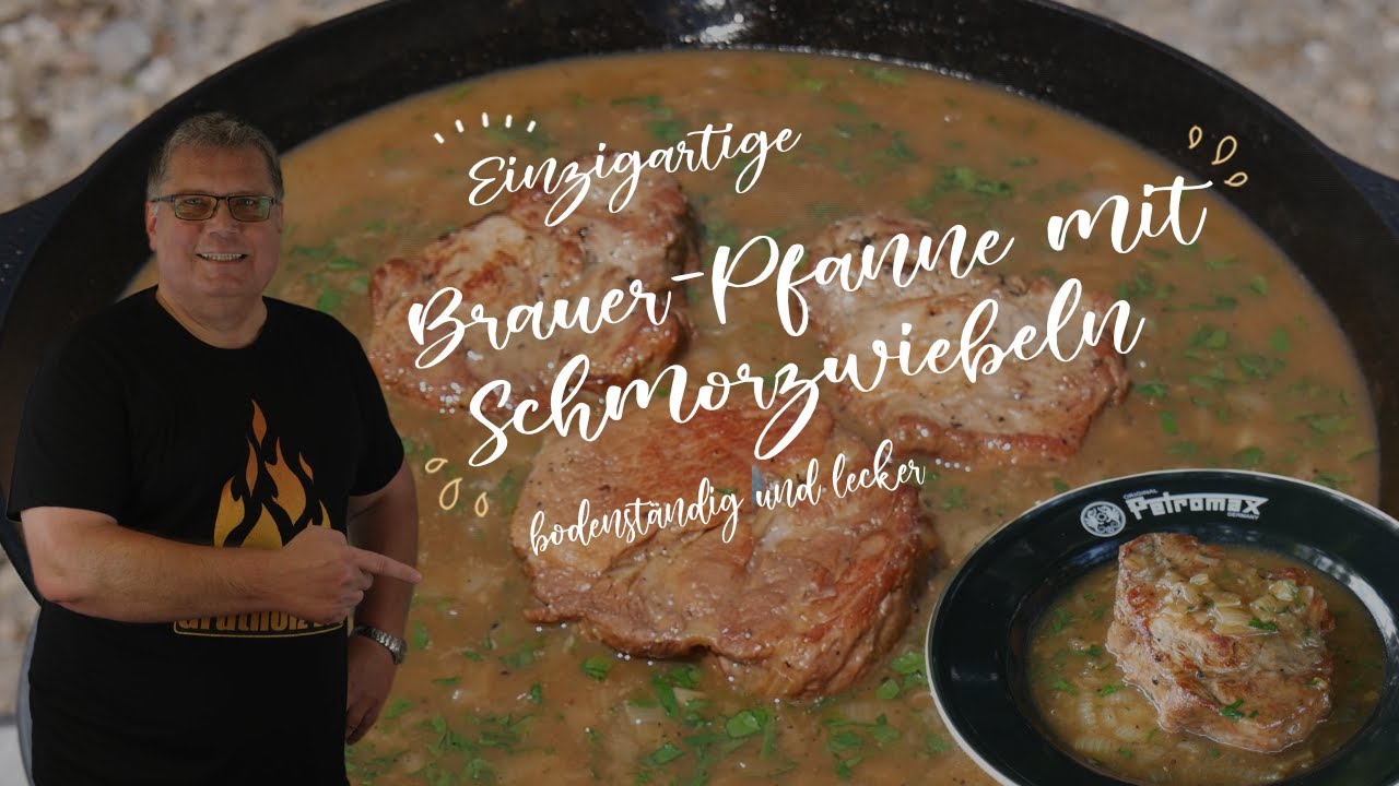 Brauer Pfanne mit Schmorzwiebeln