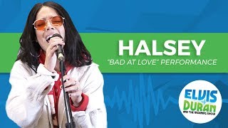 Halsey - Bad At Love Elvis Duran Live