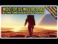 Most of us will be dead by the time NASA gets to Mars!