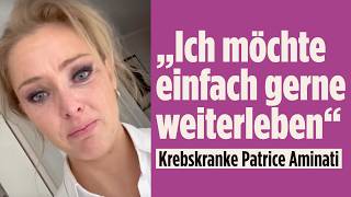 Patrice Ti Unter Tränen Ich Möchte Einfach Gerne Weiterleben Kampf Mit Krebs