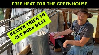 Trick to Heat Your Green House more Efficient / Get the most heat from your Diesel Heater DO THIS!