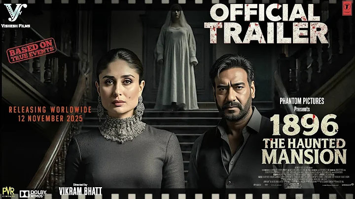 1896- THE HAUNTED MANSION | Official Trailer | Ajay Devgan | Kareena | Nawazuddin| New Movie Trailer